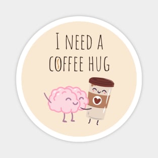 Coffee Hug Magnet